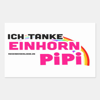 Ich tanke Einhornpipi Rechthoekige Sticker