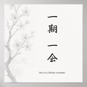 Ichigo Ichie Japanse Zen Poster