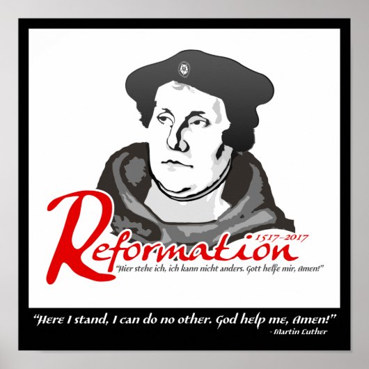 Ici Je Tiens Martin Luther Réforme 500 Poster (Devant)