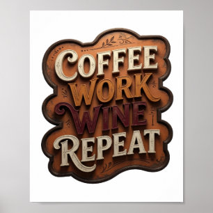 Iconisch Oranje KOFFIE WERK WIJN HERHALEN Print