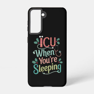ICU Als Je Slaapt ICU Verpleegster Kerstmis Samsung Galaxy Hoesje