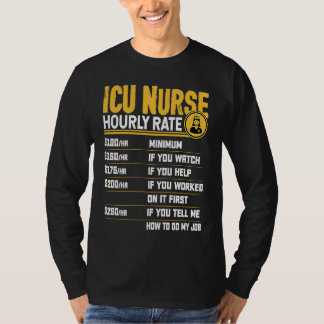 ICU-verpleegkundige uurtarief Critical Care-verple T-shirt