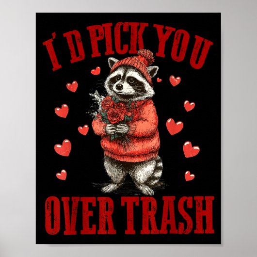 I'd Ck You Over Trash Funny Raccoon Retro Valentin Poster (Voorkant)