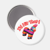 ID HAIT DIE grappige Pinata Magneet (Voorkant / Achterkant)