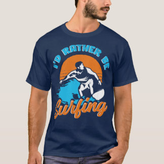ID in plaats van Surfer Gift te overleven T-shirt