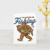 I'd Rather Be Fishing Bigfoot  Kaart (Gele Bloem)