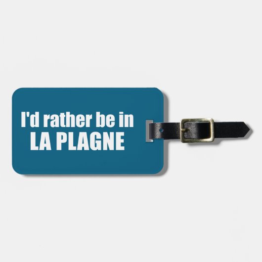 I'd Rather Be In La Plagne France Bagagelabel (Voorkant horizontaal)