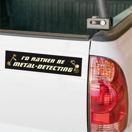 Id Rather Be Metal Detecting Funny Detectorist Bumpersticker (Op Truck)
