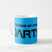 Id Rather Be Playing Darts Cool Dart Player Koffiemok (Voorkant links)