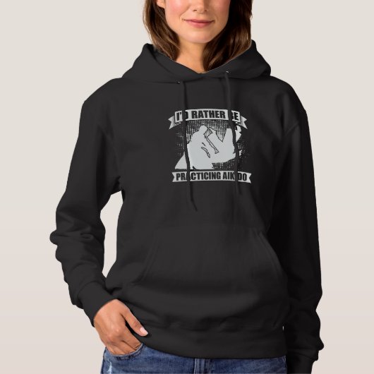 I'd Rather Be Practicing Martial Samurai Fighter A Hoodie (Voorkant)