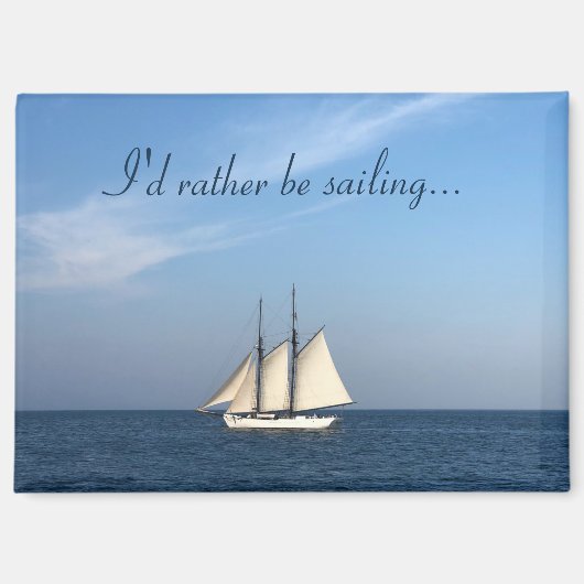 I'd Rather Be Sailing Magnet Magneet (Voorkant)