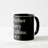 id rather marry mr collins mug (Devant droit)