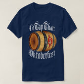 Id Tap die Oktoberfest Beer Keg Funny Octoberfest T-shirt (Design voorkant)
