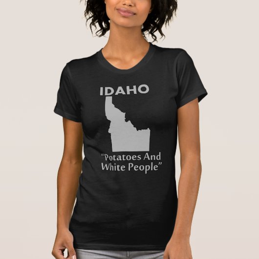 Idaho - aardappelen en witte mensen t-shirt (Voorkant)