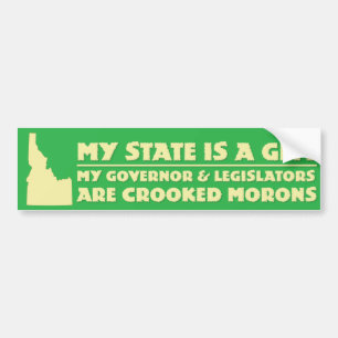 Idaho: Gem-staat; Moronische regering Bumpersticker