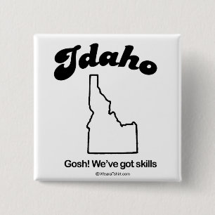 IDAHO - "IDAHO STATE MOTTO" T-shirts en tandwielen Vierkante Button 5,1 Cm