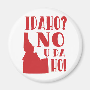 Idaho, nee, jij... magneet