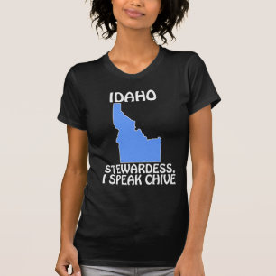 Idaho - Stewardess, ik spreek Chive T-shirt