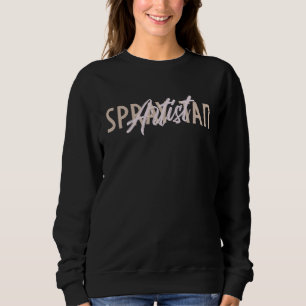 Idee voor Tan Slayer Dealer Spray Tan Artist Spray Trui