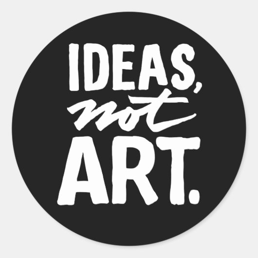 Ideeën, niet Art. Classic Ronde Sticker (Zwart) (Voorkant)