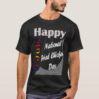 Ideeën voor plezier op Nationale Gebakken Kip-dag  T-shirt