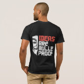 IDEEËN ZIJN BULLETPROOF T-Shirt (Achterkant volledig)