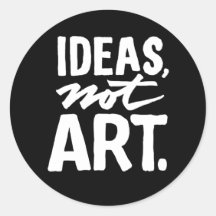 Idées, pas Art. Sticker rond classique (Noir)