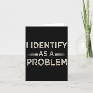Identificeer Als Een Probleem Grappige Humor Grap Kaart