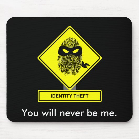 Identiteit Theft Mousepad Muismat (Voorkant)