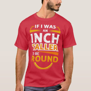 Identiteitskaart van de Taller van de Inch is rond T-shirt