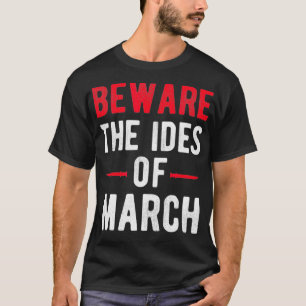 Ides of March Citote English Professor Teacher T-shirt