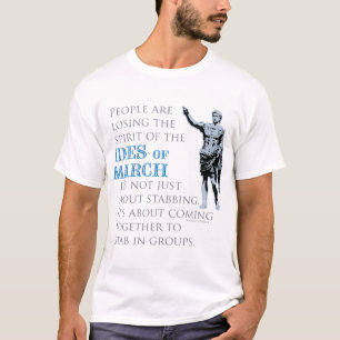 Ides of March T-shirt