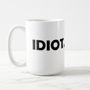 Idioot. Grappig ontwerp Koffiemok
