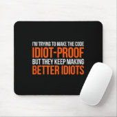 Idiot-proof Code _ Funny Coding Programming Comput Muismat (Met muis)