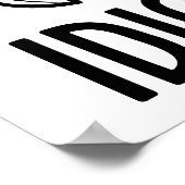 Idiots Happen Funny Bird Quote Gifts  Poster (Hoek)