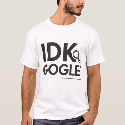 IDK. Google het T-shirt (Voorkant)