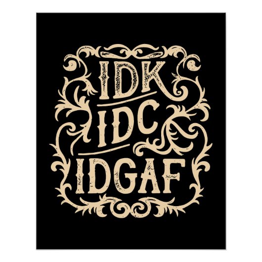 IDK idgGAF esthetisch Perfect Poster (Voorkant)