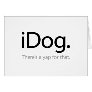 iDog - Il y a un Yap pour ça