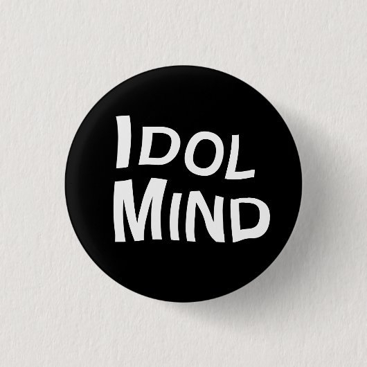 Idol Mind Button (Voorkant)