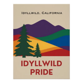 Idyllwild Pride Glossy Poster Perfect Poster