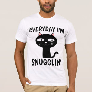 IEDERE DAG BEN IK SNUGGLIN' grappige T-shirts