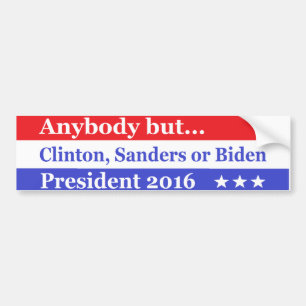 Iedereen behalve Hillary, biden, sanders Bumpersticker