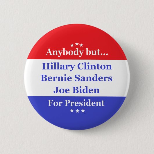 Iedereen behalve Hillary, biden, sanders Ronde Button 5,7 Cm (Voorkant)