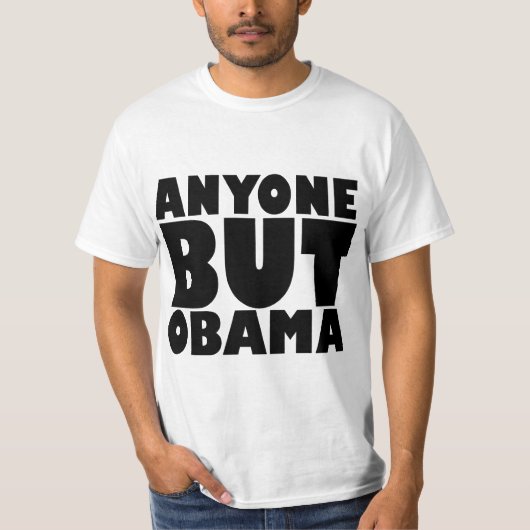 Iedereen behalve Obama T-Shirt (Voorkant)