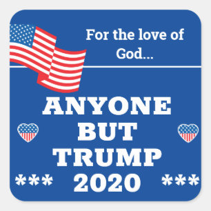 Iedereen behalve Trump 2020 Vierkante Sticker