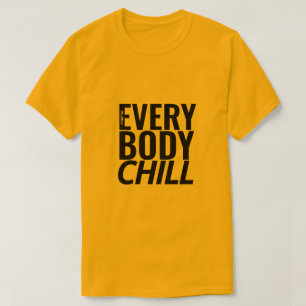 Iedereen Chill - Een MisterP-Shirt T-shirt