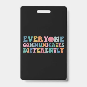 Iedereen Communiceert Anders Autisme Bewustzijn Badge