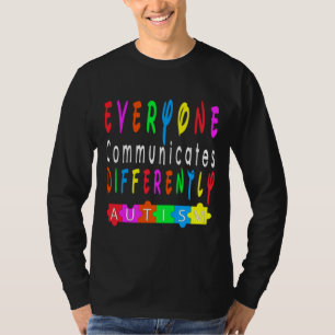 Iedereen communiceert verschillend Autisme Special T-shirt