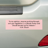 "Iedereen die tegen het pistool is... Bumpersticker (Op auto)