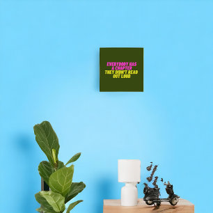 Iedereen heeft een hoofdstuk dat ze niet luid hebb poster